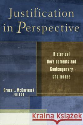 Justification in Perspective Bruce L. McCormack 9780801031311