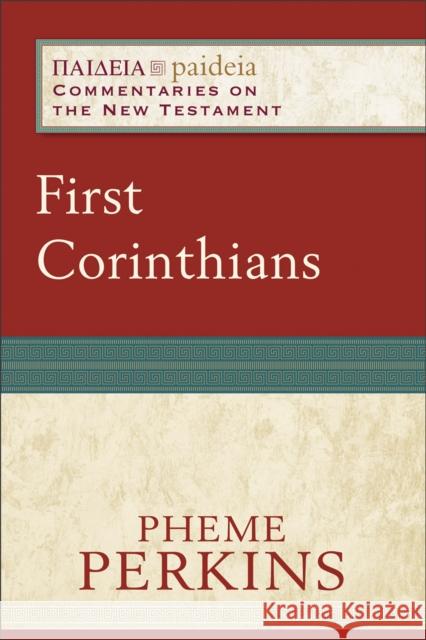 First Corinthians Pheme Perkins 9780801033902 Baker Academic