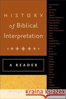 History of Biblical Interpretation: A Reader William Yarchin 9780801039805