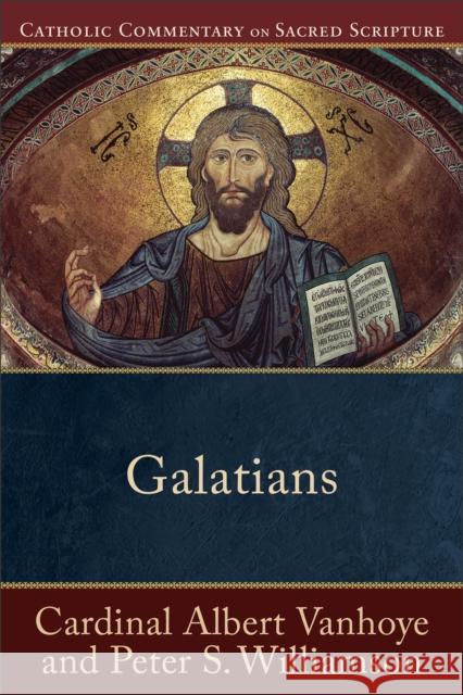 Galatians Cardinal Albert Vanhoye Peter S. Williamson Peter Williamson 9780801049729