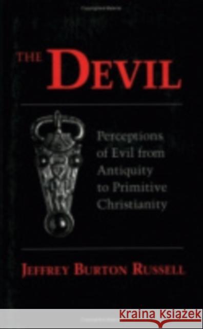 The Devil Jeffrey Burton Russell 9780801409387 Cornell University Press