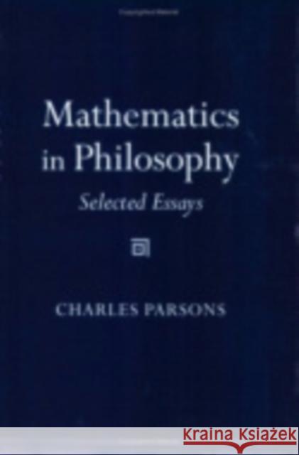 Mathematics in Philosophy Parsons, Charles D. 9780801414718