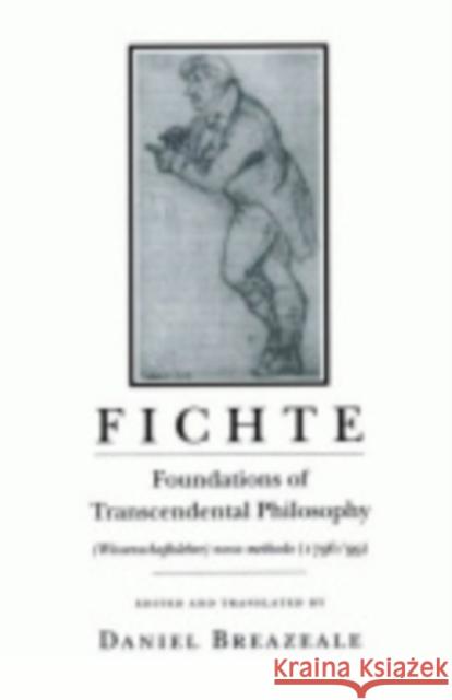 Fichte: Early Philosophical Writings Fichte, Johann Gottlieb 9780801417795 Cornell University Press