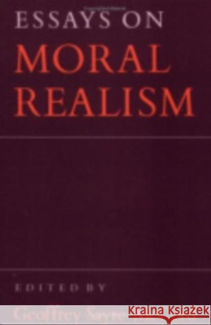 Essays on Moral Realism Geoffrey Sayre-McCord 9780801422409