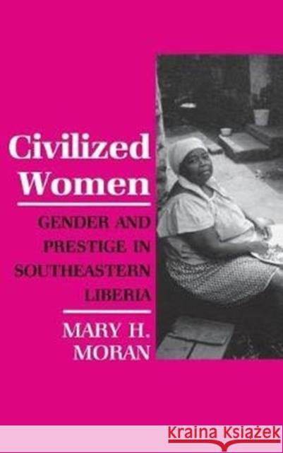 Civilized Women Mary Moran 9780801422935 Cornell University Press
