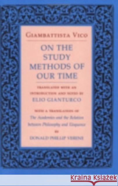 On the Study Methods of Our Time Giambattista Vico Elio Gianturco Donald Phillip Verene 9780801425431 Cornell University Press