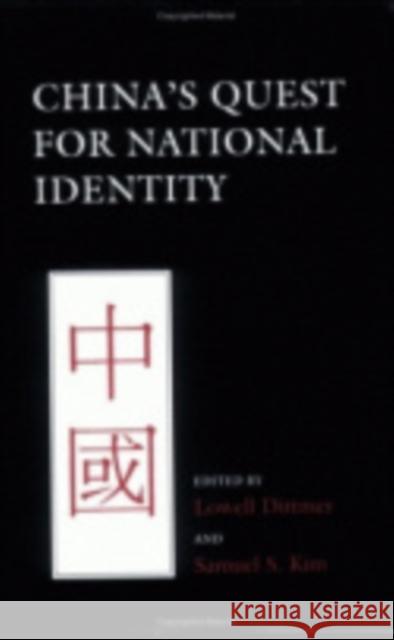 China's Quest for National Identity Lowell Dittmer Samuel S. Kim 9780801427855