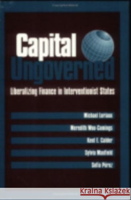 Capital Ungoverned Michael Loriaux 9780801431760