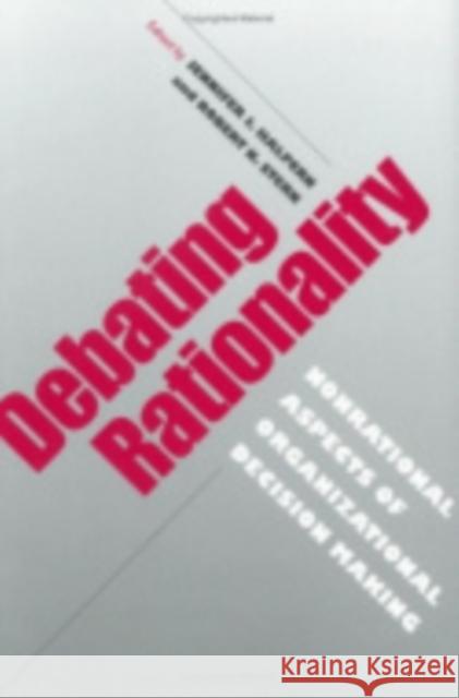 Debating Rationality Halpern, Jennifer J. 9780801433788 Cornell University Press