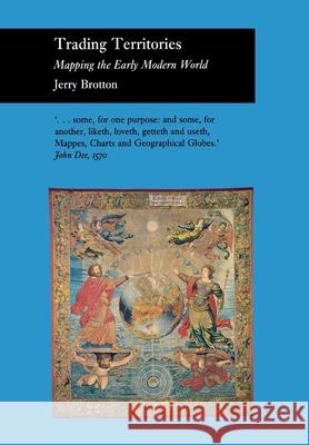 Trading Territories Jerry Brotton 9780801434990 Cornell University Press