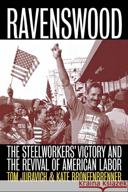 Ravenswood Juravich, Tom 9780801436338 Cornell University Press