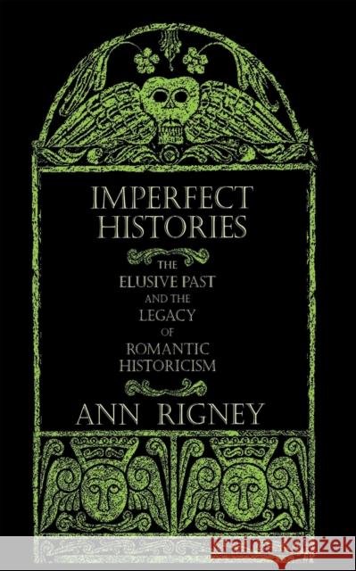 Imperfect Histories Rigney, Ann 9780801438615 0