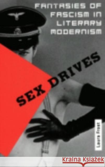 Sex Drives Frost, Laura 9780801438943 Cornell University Press