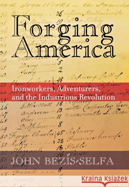 Forging America Bezis-Selfa, John 9780801439933 Cornell University Press