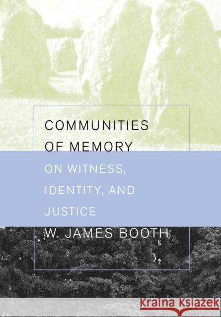 Communities of Memory Booth, William James 9780801444364