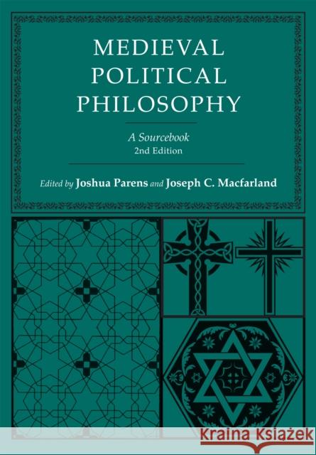 Medieval Political Philosophy: A Sourcebook Parens, Joshua 9780801449628 Cornell University Press