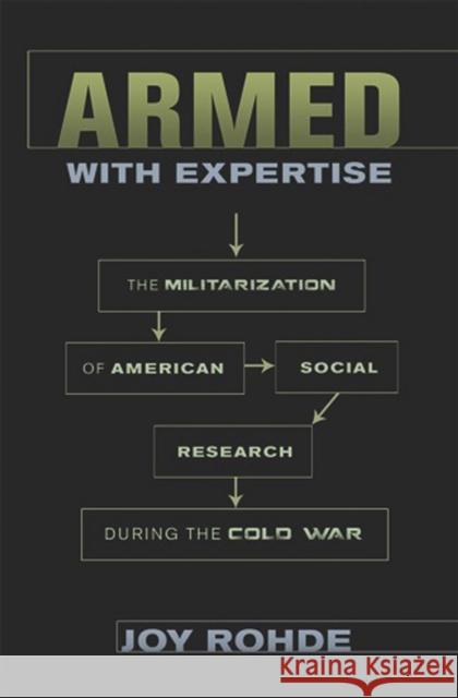 Armed with Expertise Rohde, Joy 9780801449673 Cornell University Press