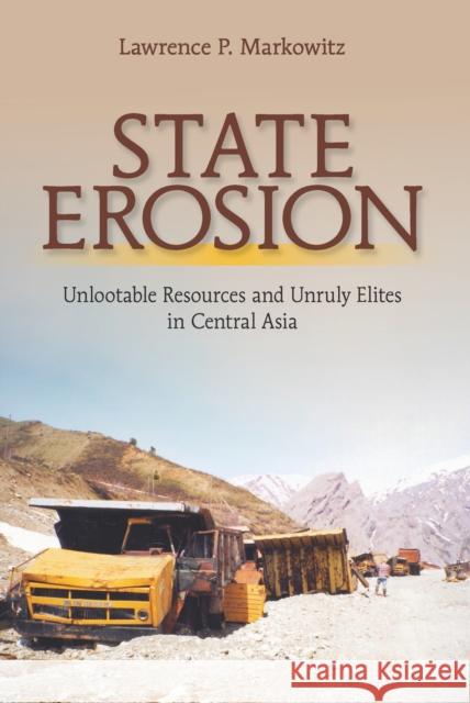 State Erosion Markowitz, Lawrence P. 9780801451874 Cornell University Press