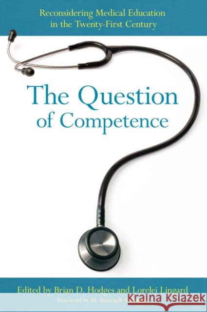 The Question of Competence Hodges, Brian D. 9780801479502 Cornell University Press