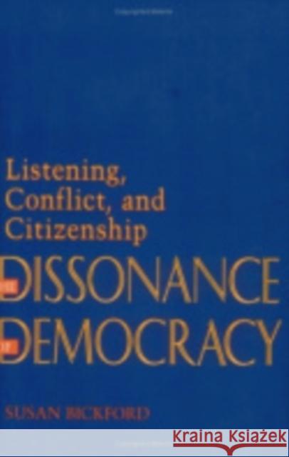 The Dissonance of Democracy: Race and Victorian Women's Fiction Bickford, Susan 9780801483776 CORNELL UNIVERSITY PRESS