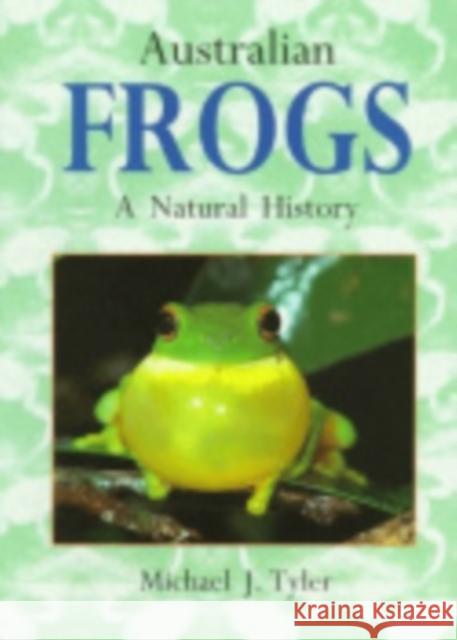Australian Frogs: The Role of the American University Tyler, Michael J. 9780801484995