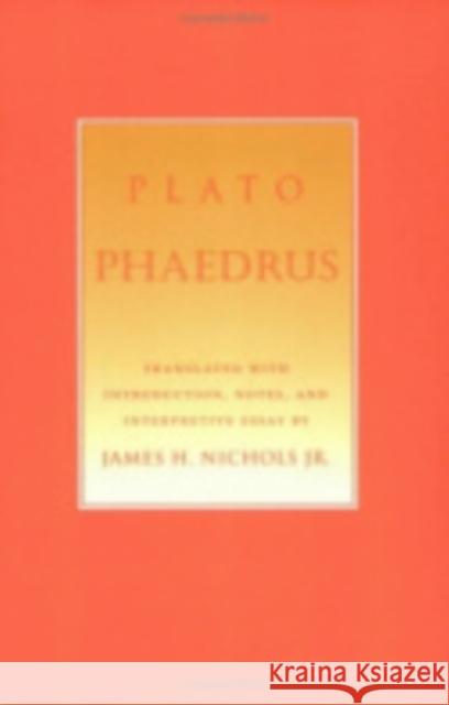 Phaedrus: Letter to M. D'Alembert on the Theatre Plato 9780801485329