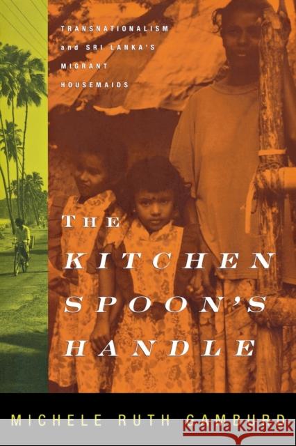 The Kitchen Spoon's Handle Gamburd, Michele Ruth 9780801486449