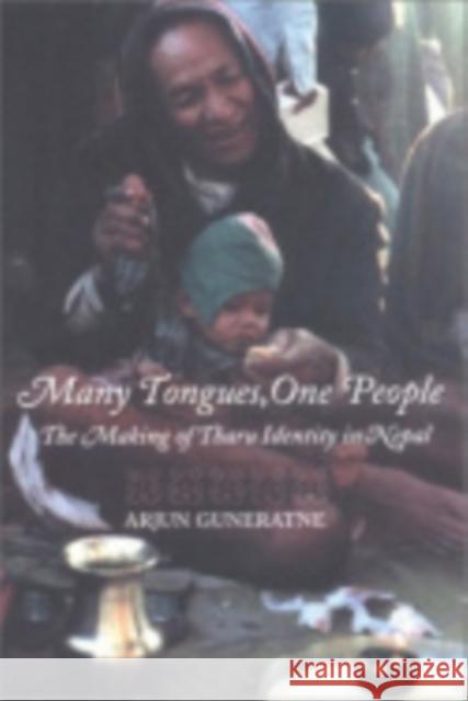 Many Tongues, One People Guneratne, Arjun 9780801487286 Cornell University Press