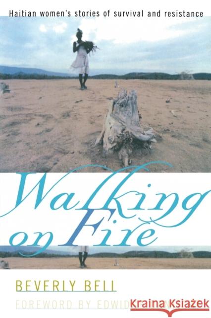 Walking on Fire: Psychiatry and Eugenics in the United States and Canada, 1880-1940 Bell, Beverly 9780801487484 Cornell University Press
