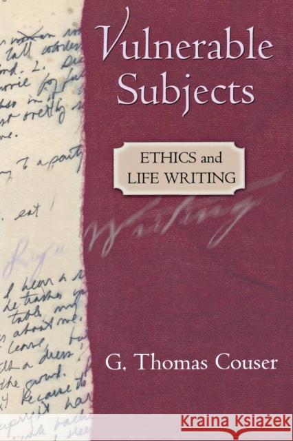 Vulnerable Subjects Couser, G. Thomas 9780801488634 Cornell University Press