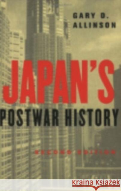 Japan's Postwar History Gary D. Allinson 9780801489129 Cornell University Press