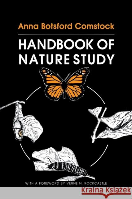 Handbook of Nature Study Anna Botsford Comstock Verne N. Rockcastle 9780801493843 