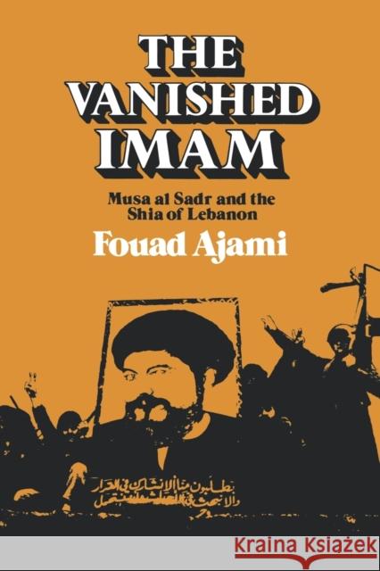 Vanished Imam Ajami, Fouad 9780801494161 Cornell University Press