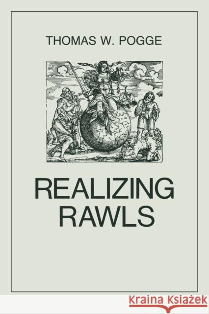 Realizing Rawls Thomas Pogge 9780801496851 Cornell University Press