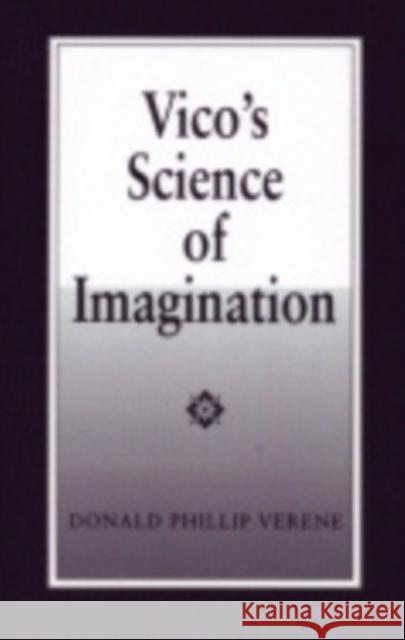 Vico's Science of Imagination Giambattista Vico Donald Phillip Verene  9780801499722