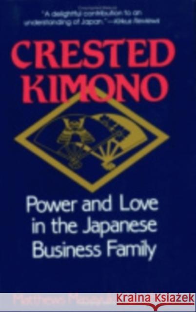 The Crested Kimono: The World Beneath Paris and London, 1800-1945 Hamabata, Matthews Masayuki 9780801499753 Cornell University Press