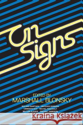 On Signs Marshall Blonsky 9780801830075 Johns Hopkins University Press