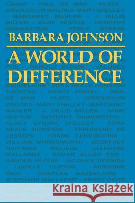 A World of Difference Barbara Johnson 9780801837456 Johns Hopkins University Press