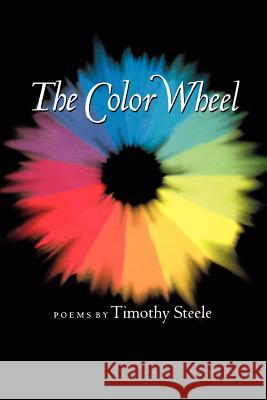 The Color Wheel Timothy Steele 9780801849527