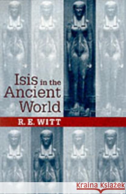 Isis in the Ancient World R. E. Witt 9780801856426 Johns Hopkins University Press