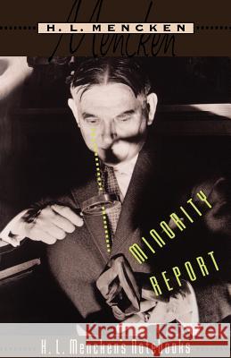 Minority Report H. L. Mencken 9780801856587 Johns Hopkins University Press