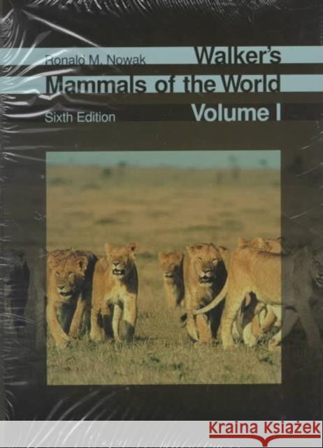 Walker's Mammals of the World Ronald M. Nowak 9780801857898 Johns Hopkins University Press