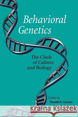 Behavioral Genetics: The Clash of Culture and Biology Carson, Ronald A. 9780801872303