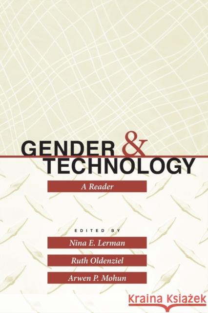 Gender and Technology: A Reader Lerman, Nina 9780801872594 Johns Hopkins University Press
