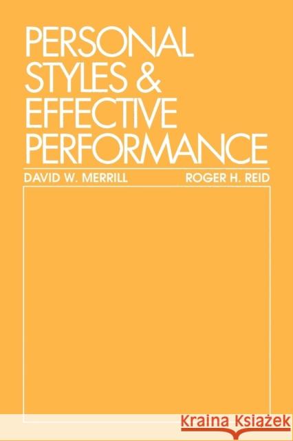 Personal Styles & Effective Performance David W Merrill 9780801968990