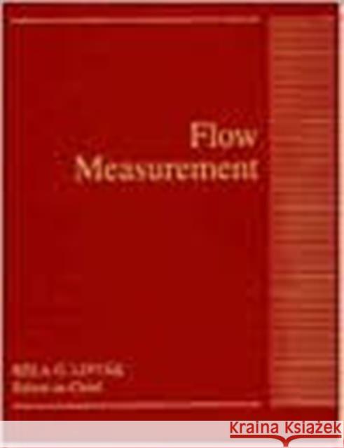 Flow Measurement Bela G. Liptak Liptak                                   Liptak G. Liptak 9780801983863 CRC