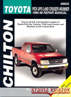 Toyota Pick-Ups, Land Cruiser, and 4 Runner, 1989-96 Chilton Book Company                     Chilton                                  The Nichols/Chilton 9780801986826 Delmar Thomson Learning