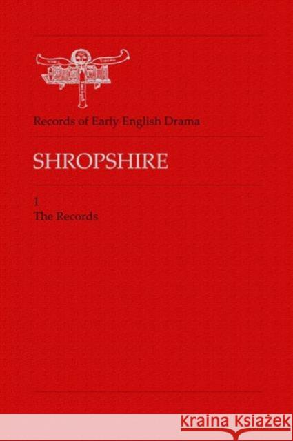 Shropshire: The Records and Editorial Apparatus Somerset, J. Alan B. 9780802006486 University of Toronto Press