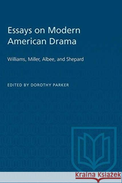 Modern Amer Drama Willi -OS Dorothy R. Parker 9780802034342 University of Toronto Press