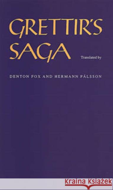 Grettir's Saga Denton Fox Hermann Palsson Denton Fox 9780802061652 University of Toronto Press